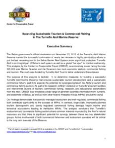 Center for Responsible Travel  Balancing Sustainable Tourism & Commercial Fishing In The Turneffe Atoll Marine Reserve1  Executive Summary