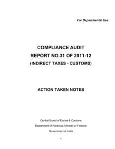 For Departmental Use  COMPLIANCE AUDIT REPORT NO.31 OFINDIRECT TAXES - CUSTOMS)