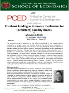 and  present a seminar on Interbank funding as insurance mechanism for (persistent) liquidity shocks