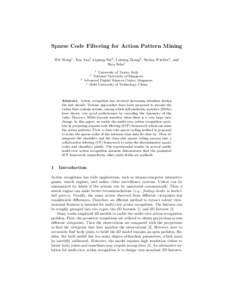 Sparse Code Filtering for Action Pattern Mining Wei Wang1 , Yan Yan1 Liqiang Nie2 , Luming Zhang3 , Stefan Winkler4 , and Nicu Sebe1 1  University of Trento, Italy