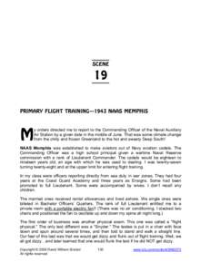 SCENE  19 PRIMARY FLIGHT TRAINING—1943 NAAS MEMPHIS  M