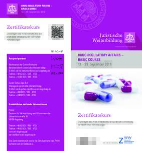 DRUG REGULATORY AFFAIRS – BASIC COURSESeptember 2018 Zertifikatskurs Grundlagen des Arzneimittelrechts und