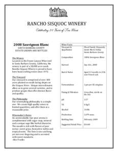 RANCHO SISQUOC WINERY Celebrating 30 Years of Fine Wines 2008 Sauvignon Blanc Wine Facts Vineyard &