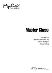 Master Chess Instructions Bedienungsanleitung Mode d’emploi Handleiding