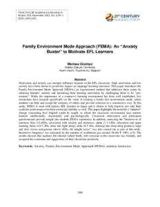 Third 21st CAF Conference at Harvard, in Boston, USA. September 2015, Vol. 6, Nr. 1 ISSN: Family Environment Mode Approach (FEMA): An “Anxiety Buster” to Motivate EFL Learners