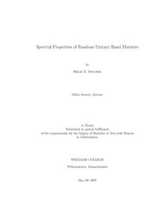 Spectral Properties of Random Unitary Band Matrices  by Brian Z. Simanek  Mihai Stoiciu, Advisor