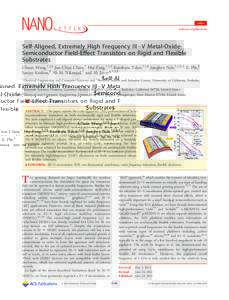 Letter pubs.acs.org/NanoLett Self-Aligned, Extremely High Frequency III−V Metal-OxideSemiconductor Field-Eﬀect Transistors on Rigid and Flexible Substrates Chuan Wang,†,‡,§ Jun-Chau Chien,† Hui Fang,†,‡,§