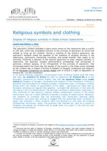 Factsheet – Religious symbols and clothing July 2014 This Factsheet does not bind the Court and is not exhaustive Religious symbols and clothing Display of religious symbols in State-school classrooms