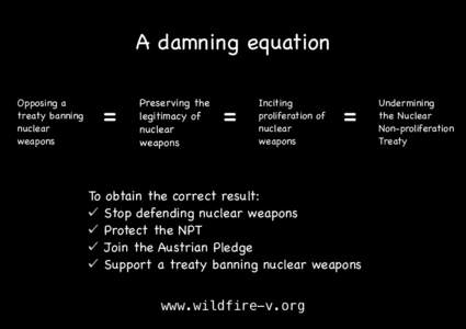 A damning equation Opposing a treaty banning nuclear weapons
