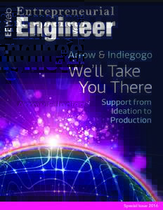 Arrow & Indiegogo  We’ll Take You There Support from Ideation to