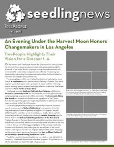seedlingnews FALL 2011 An Evening Under the Harvest Moon Honors Changemakers in Los Angeles TreePeople Highlights Their