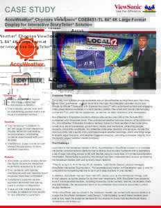 CASE STUDY AccuWeather® Chooses ViewSonic® CDE8451-TL 84
