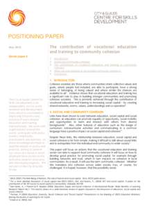 POSITIONING PAPER May 2010 Series paper 8 The contribution of vocational education and training to community cohesion