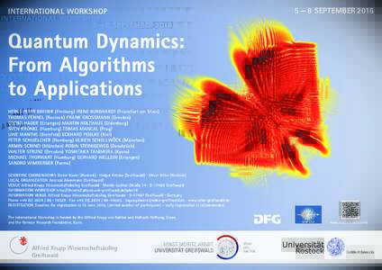 International workshop  5 — 8 September 2016 Quantum Dynamics: From Algorithms