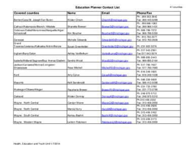 41 counties  Education Planner Contact List Covered counties  Name