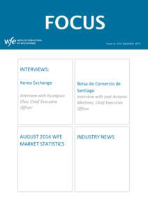 FOCUS Issue no. 259, September 2014 INTERVIEWS: Korea Exchange