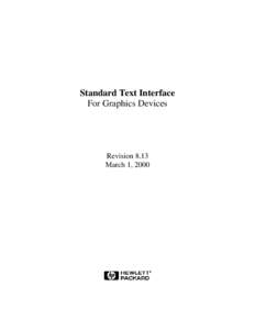 Standard Text Interface For Graphics Devices Revision 8.13 March 1, 2000