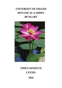 UNIVERSITY OF SZEGED BOTANICAL GARDEN HUNGARY INDEX SEMINUM LXXXII.