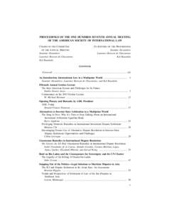 PROCEEDINGS OF THE ONE HUNDRED SEVENTH ANNUAL MEETING OF THE AMERICAN SOCIETY OF INTERNATIONAL LAW CHAIRS OF THE COMMITTEE OF THE ANNUAL MEETING Stanimir Alexandrov Laurence Boisson de Chazournes