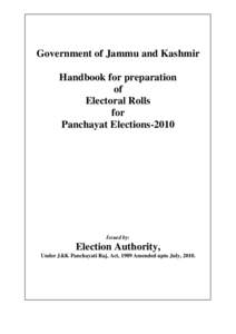 Government of Jammu and Kashmir Handbook for preparation of Electoral Rolls for Panchayat Elections-2010