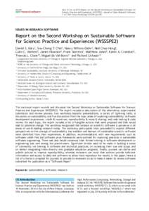 Journal of  open research software Katz, D S et al 2016 Report on the Second Workshop on Sustainable Software for Science: Practice and Experiences (WSSSPE2). Journal of Open Research Software,