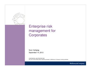 Enterprise risk management for Corporates Sven Heiligtag September 14, 2012
