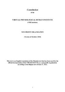 Constitution of the VIRTUAL PHYSIOLOGICAL HUMAN INSTITUTE (VPH Institute)