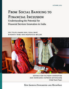 october[removed]From Social Banking to Financial Inclusion Understanding the Potential for Financial Services Innovation in India