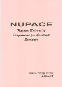 NUPACE Academic Calendar & Policies – SpringCalendar Apr 7 ~ Jul 22 Apr 14 ~ Jul 15  NUPACE (Japan area studies; majors) & regular university courses