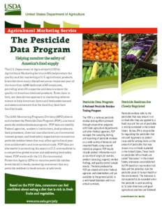 Agricultural Marketing Service  The Pesticide Data Program Helping monitor the safety of America’s food supply