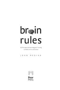 Brain Rules - Introduction - by John Medina