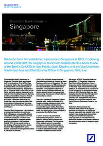 Deutsche Bank db.com/singapore Deutsche Bank Group in  Singapore