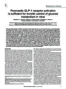 Research article  Pancreatic GLP-1 receptor activation is sufficient for incretin control of glucose metabolism in mice Benjamin J. Lamont,1 Yazhou Li,1 Edwin Kwan,2 Theodore J. Brown,3