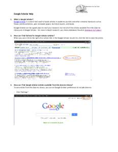 “Information You Can Trust”  Google Scholar Help 1.  Alverno College Library