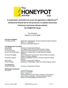 A randomised, controlled trial of exit site application of MedihoneyTM Antibacterial Wound Gel for the prevention of catheter-associated infections in peritoneal dialysis patients The HONEYPOT Study  Trial Protocol