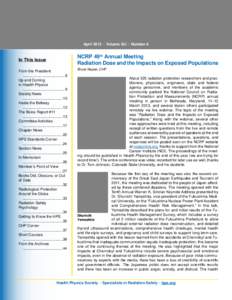 April 2013  · Volume XLI · Number 4 NCRP 49th Annual Meeting Radiation Dose and the Impacts on Exposed Populations