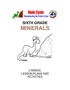 SIXTH GRADE  MINERALS 2 WEEKS LESSON PLANS AND