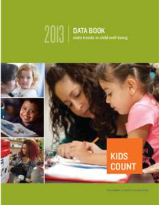 2013  Data book state trends in child well-being