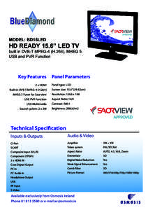 MODEL: BD16LED  HD READY 15.6” LED TV built in DVB-T MPEG-4 (H.264), MHEG 5 USB and PVR Function