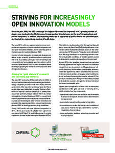 overview & governance Striving for increasingly open innovation models Since the year 2000, the R&D landscape for neglected diseases has improved, with a growing number of