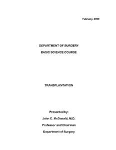 February, 2000  DEPARTMENT OF SURGERY BASIC SCIENCE COURSE  TRANSPLANTATION