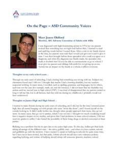 On the Page – ASD Community Voices Meet Jason Oldford Member, ASC Advisory Committee of Adults with ASDs I was diagnosed with high-functioning autism in 1974, but my parents noticed that something was not right well be