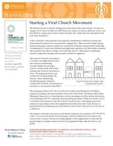 Starting a Viral Church Movement The Western church is steadily drifting into irrelevance for the wider culture—but this can change. In The Church as Movement, JR Woodward, author of Creating a Missional Culture, and D