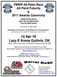 PBRIP All-Paint Race All-Paint Futurity & 2017 Awards Ceremony PBRIP/APHA Points Open Race $1000 Added