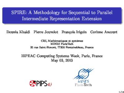 SPIRE: A Methodology for Sequential to Parallel Intermediate Representation Extension