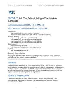 XHTML 1.0: The Extensible HyperText Markup Language  XHTML™ 1.0: The Extensible HyperText Markup Language XHTML ™ 1.0: The Extensible HyperText Markup Language