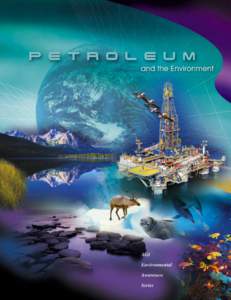 Publishing Partners AGI gratefully acknowledges the following organizations for their support of this book and the poster,  Petroleum and the Environment.