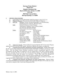 Borrego Water District MINUTES Regular Meeting of the Board of Directors of June 11, 2008 9:15 AM 806 Palm Canyon Drive