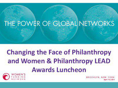 Changing the Face of Philanthropy and Women & Philanthropy LEAD Awards Luncheon