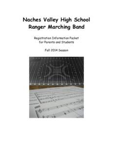 Naches Valley High School Ranger Marching Band Registration Information Packet for Parents and Students Fall 2014 Season